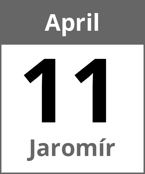 Feiertag Jaromír April 11.4.