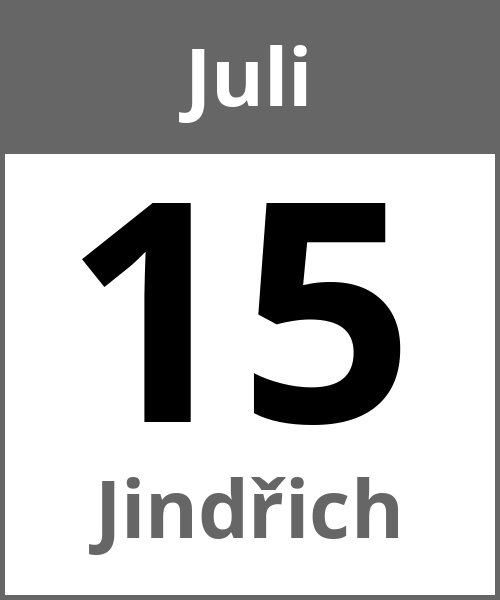 Feiertag Jindřich Juli 15.7.