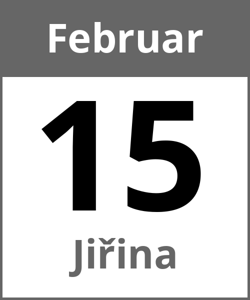 Feiertag Jiřina Februar 15.2.