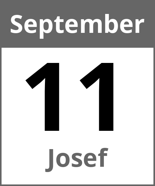 Feiertag Josef September 11.9.