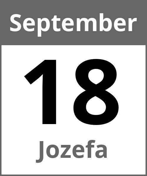 Feiertag Jozefa September 18.9.