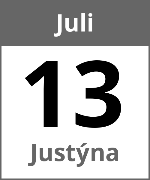 Feiertag Justýna Juli 13.7.