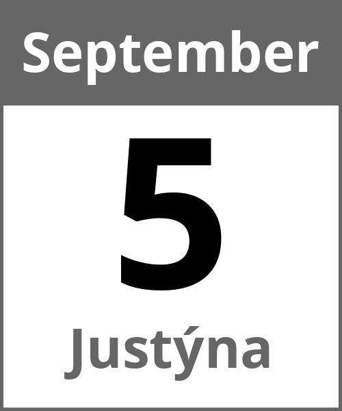 Feiertag Justýna September 5.9.