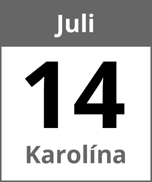 Feiertag Karolína Juli 14.7.