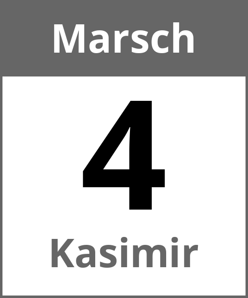 Feiertag Kasimir Marsch 4.3.