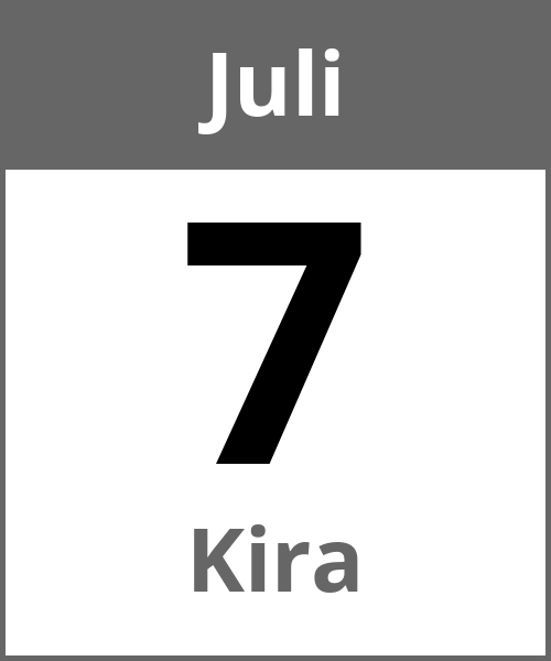 Feiertag Kira Juli 7.7.