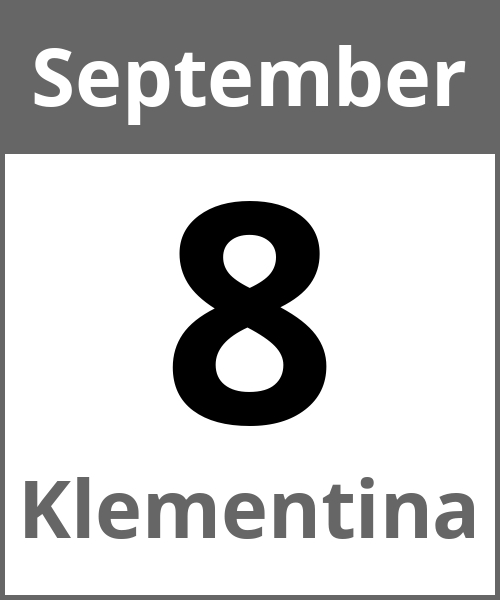 Feiertag Klementina September 8.9.