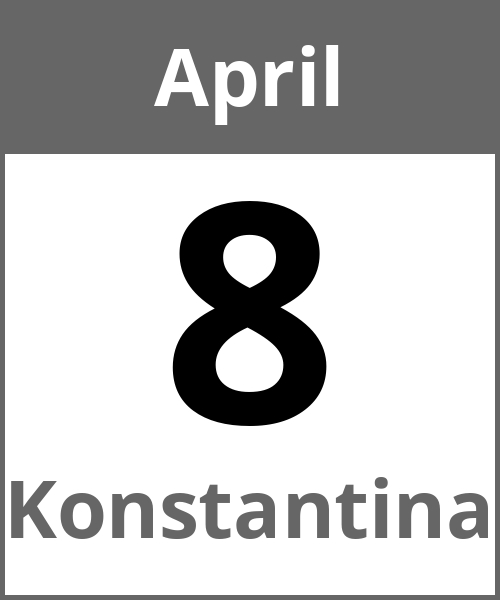 Feiertag Konstantina April 8.4.