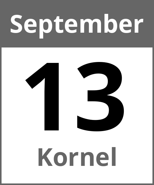 Feiertag Kornel September 13.9.