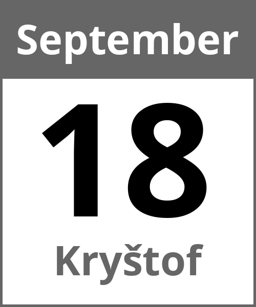 Feiertag Kryštof September 18.9.