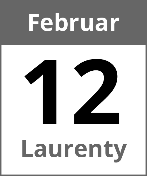 Feiertag Laurenty Februar 12.2.