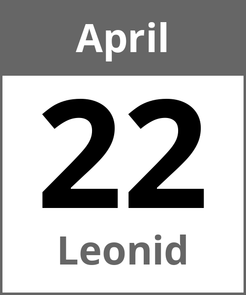 Feiertag Leonid April 22.4.