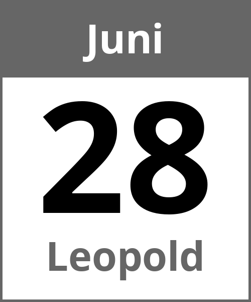 Feiertag Leopold Juni 28.6.