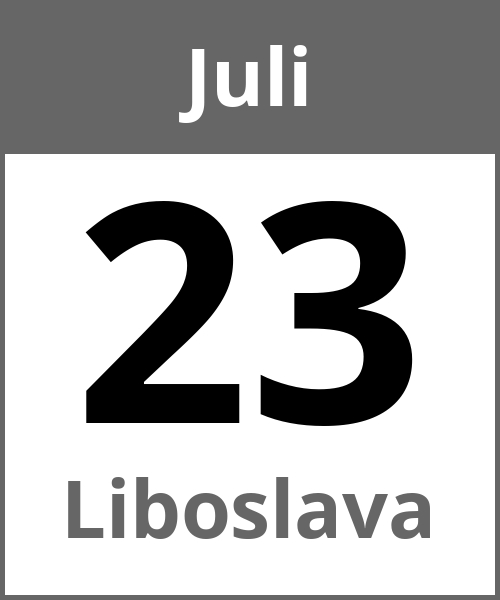 Feiertag Liboslava Juli 23.7.