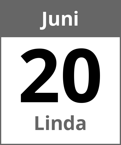 Feiertag Linda Juni 20.6.