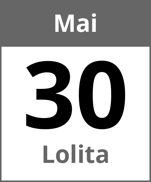 Feiertag Lolita Mai 30.5.