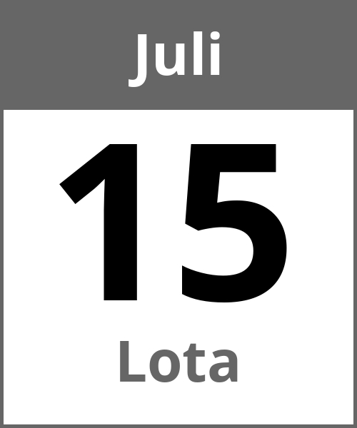 Feiertag Lota Juli 15.7.