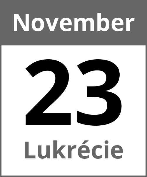 Feiertag Lukrécie November 23.11.