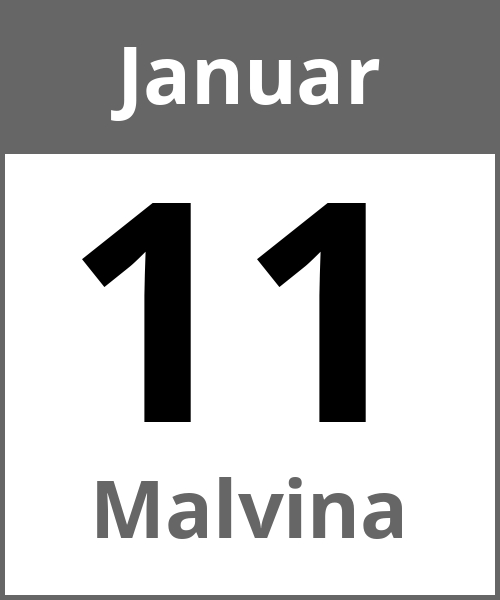 Feiertag Malvina Januar 11.1.