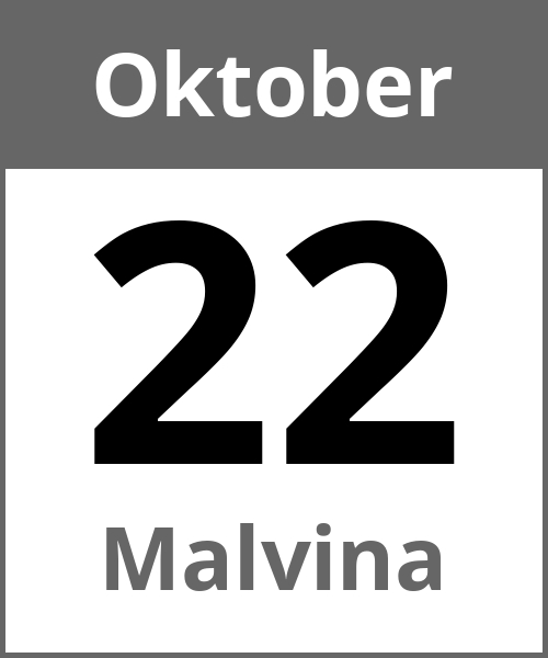 Feiertag Malvina Oktober 22.10.