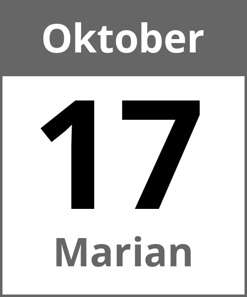 Feiertag Marian Oktober 17.10.