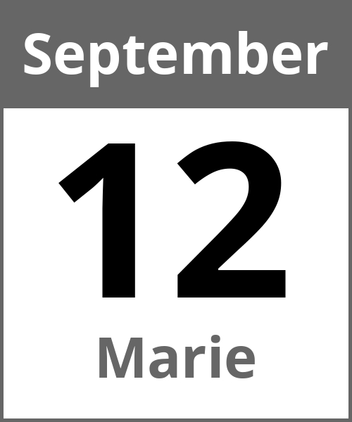 Feiertag Marie September 12.9.