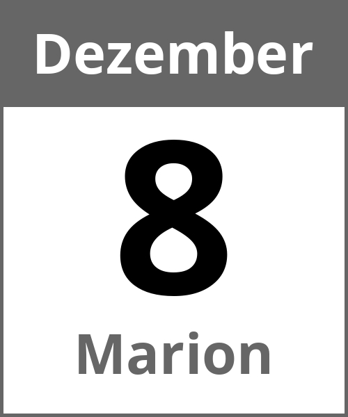 Feiertag Marion Dezember 8.12.