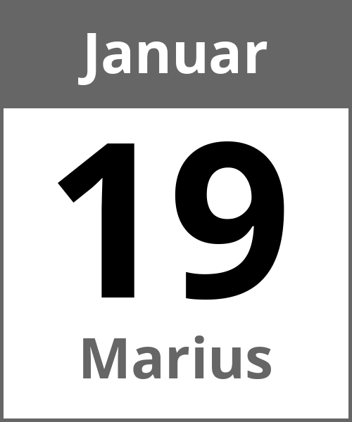 Feiertag Marius Januar 19.1.