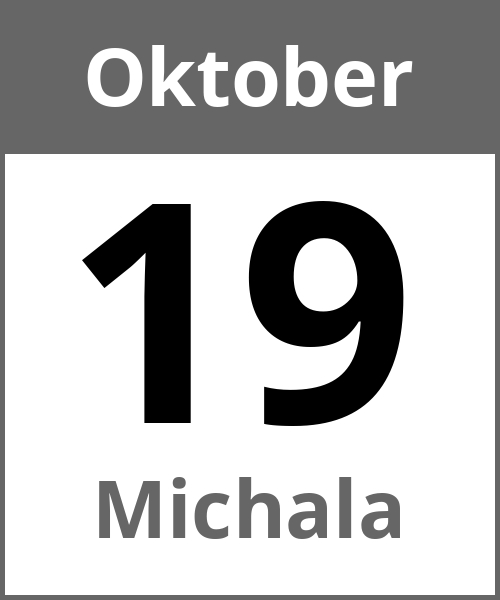 Feiertag Michala Oktober 19.10.