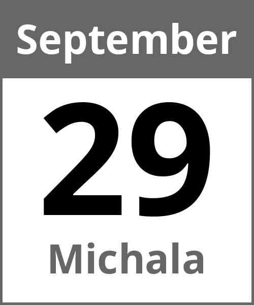 Feiertag Michala September 29.9.