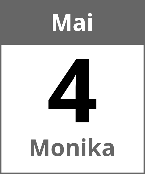 Feiertag Monika Mai 4.5.