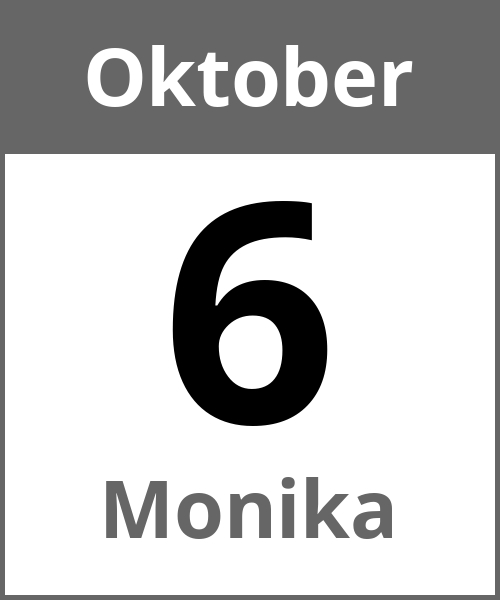 Feiertag Monika Oktober 6.10.