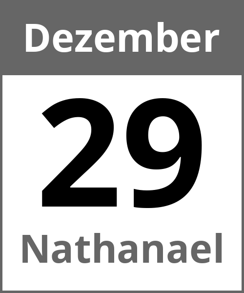 Feiertag Nathanael Dezember 29.12.