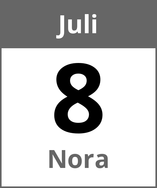 Feiertag Nora Juli 8.7.