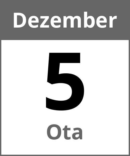 Feiertag Ota Dezember 5.12.