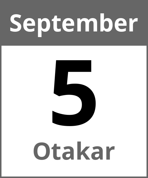 Feiertag Otakar September 5.9.