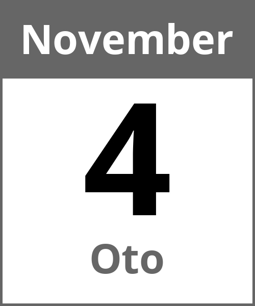 Feiertag Oto November 4.11.