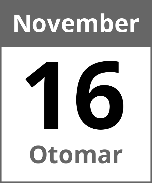 Feiertag Otomar November 16.11.