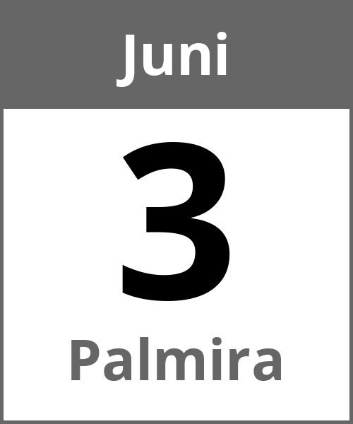 Feiertag Palmira Juni 3.6.