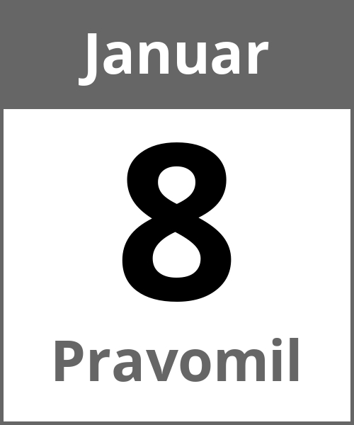 Feiertag Pravomil Januar 8.1.