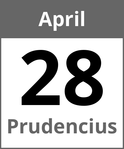 Feiertag Prudencius April 28.4.