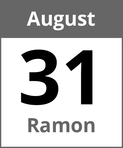 Feiertag Ramon August 31.8.