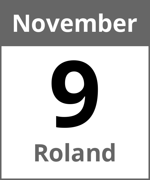 Feiertag Roland November 9.11.