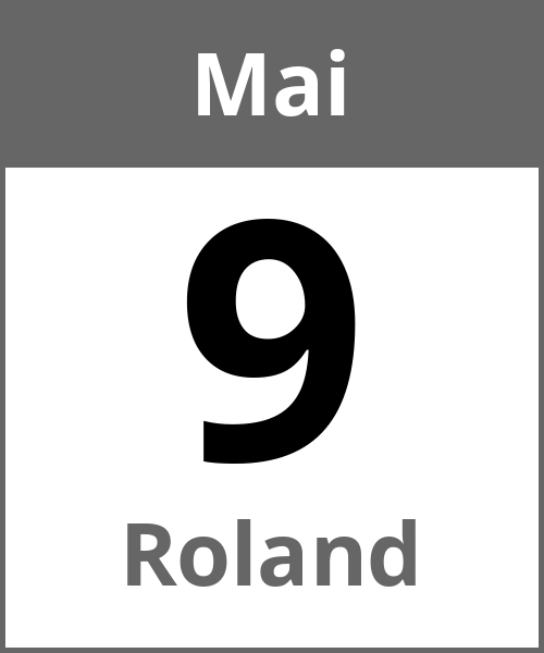 Feiertag Roland Mai 9.5.