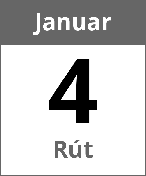 Feiertag Rút Januar 4.1.