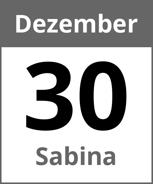 Feiertag Sabina Dezember 30.12.