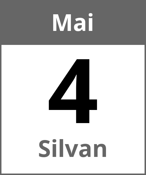 Feiertag Silvan Mai 4.5.