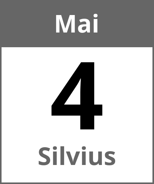 Feiertag Silvius Mai 4.5.