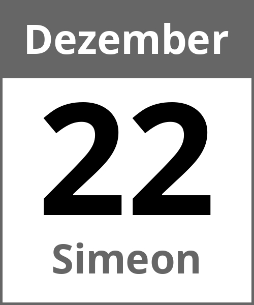 Feiertag Simeon Dezember 22.12.