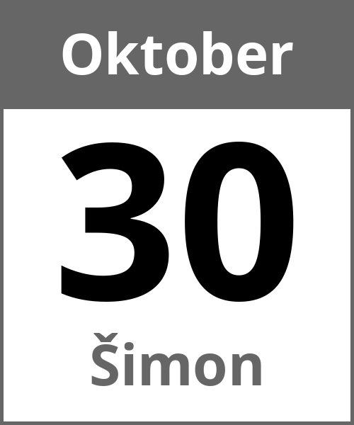 Feiertag Šimon Oktober 30.10.